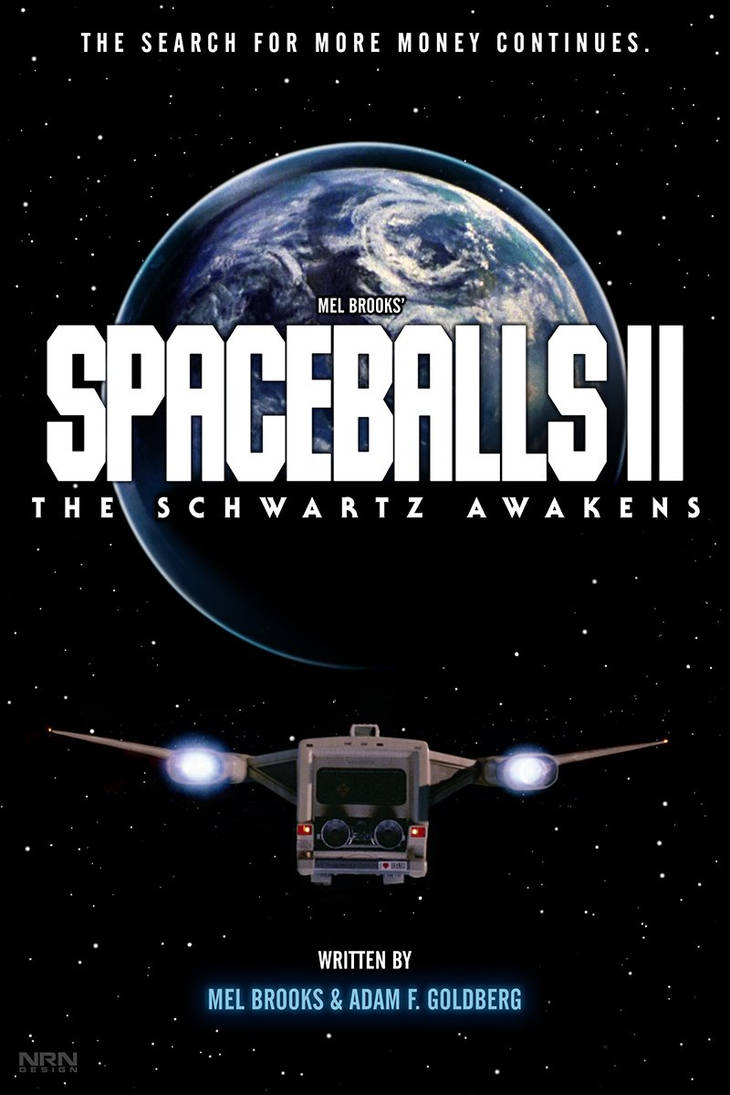 Spaceballs II The Schwartz Awakens by valaryc on DeviantArt