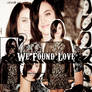 + We found a love