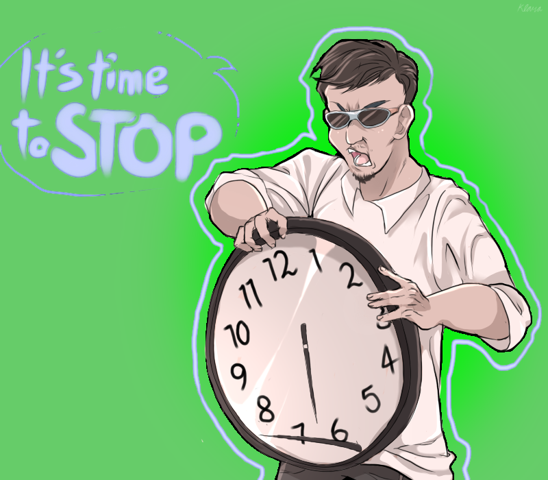 Stop time. Filthy Frank с часами. It time to stop. Its time to stop Мем Jojo. Joji it`s time to stop.