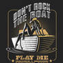Dont rock the boat