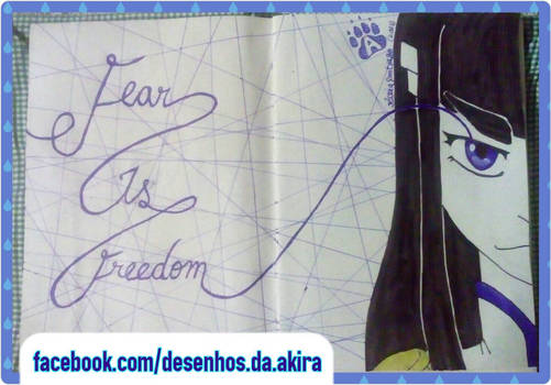 Fear is Freedom - Kiryuin Satsuki