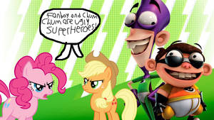 Pinkie Pie and Applejack hate Fanboy and Chum Chum