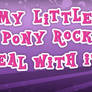 My Little Pony Rocks Wallpaper