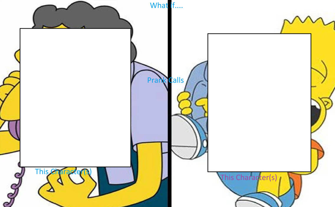 Bart #39 s Prank Calls Template by KawaiiNekoNerd2007 on DeviantArt Bart #39 s Prank Calls Template by KawaiiNekoNerd2007 on DeviantArt