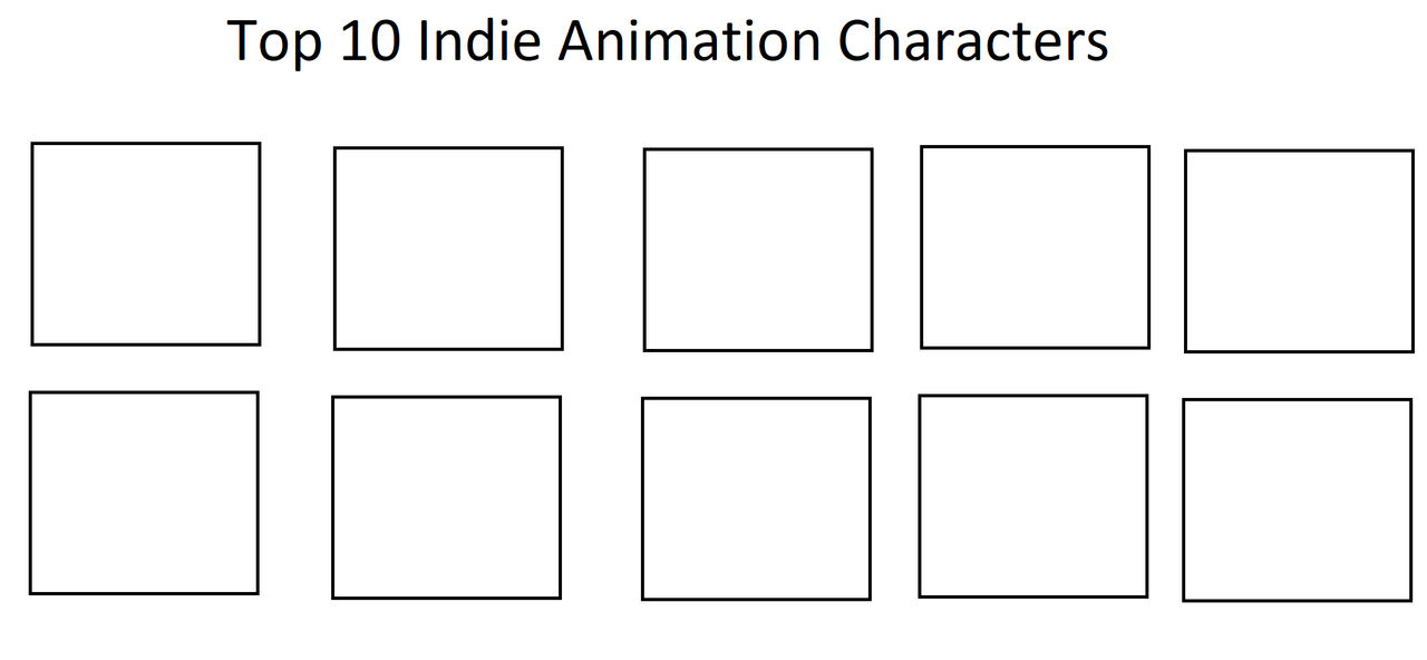 Top 10 Indie Animation Characters by KawaiiNekoNerd2007 on DeviantArt