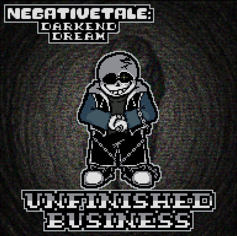 Negativetale Negativetale: Darkened Dream by TheRagingRowlet242 on DeviantArt