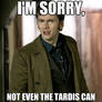 Not even the tardis