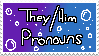 They/Him Pronouns Stamp by clockworkMetaphor