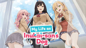My life as Inukai Sans Dog