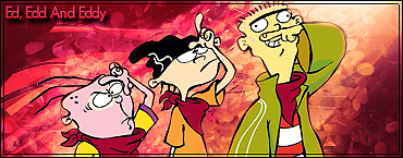 Ed, Edd And Eddy Sig