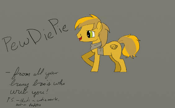 Pewdiepie Pony!