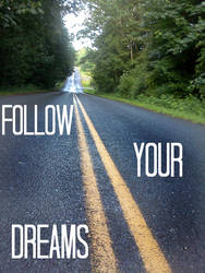 Follow Your Dreams