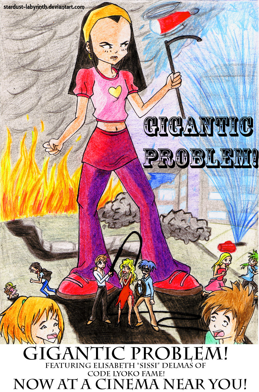Gigantic Problem The Movie by Stardust-Phantom on DeviantArt