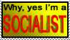 Why, yes I'm a socialist stamp