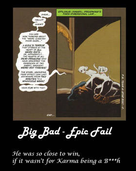 Big Bad and Epic fail