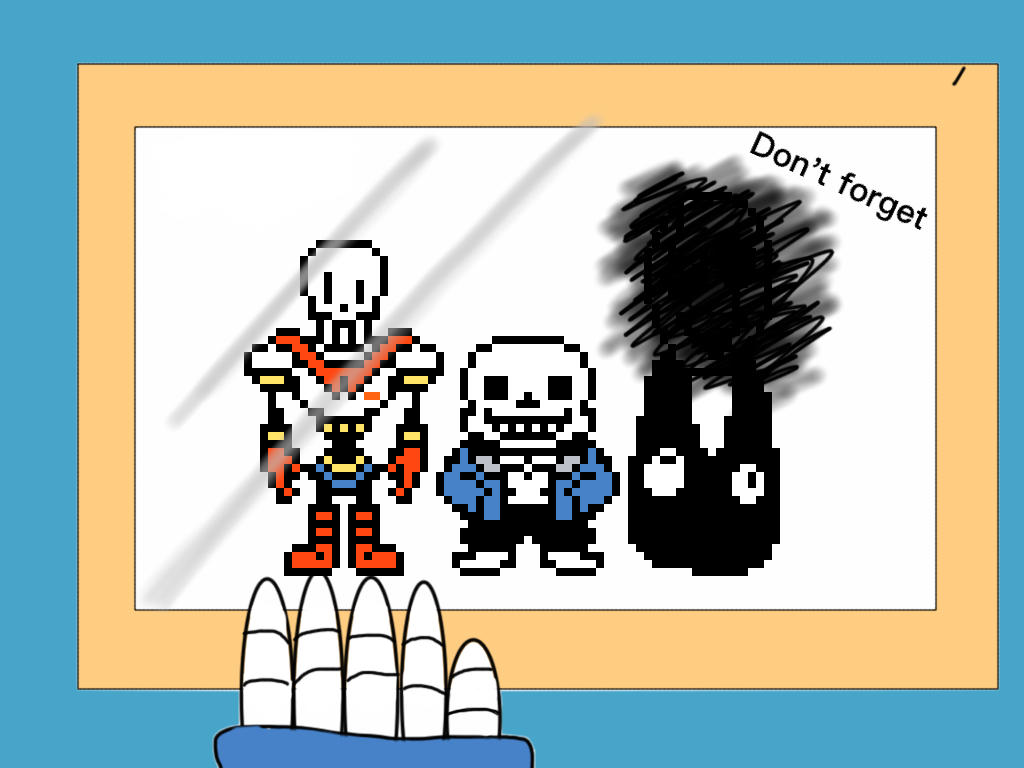 Don't forget -Undertale by Paint-Splash1077 on DeviantArt