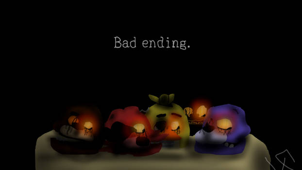 Bad Ending.....