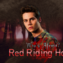 :.Red Riding Hood - Stiles and Derek.: