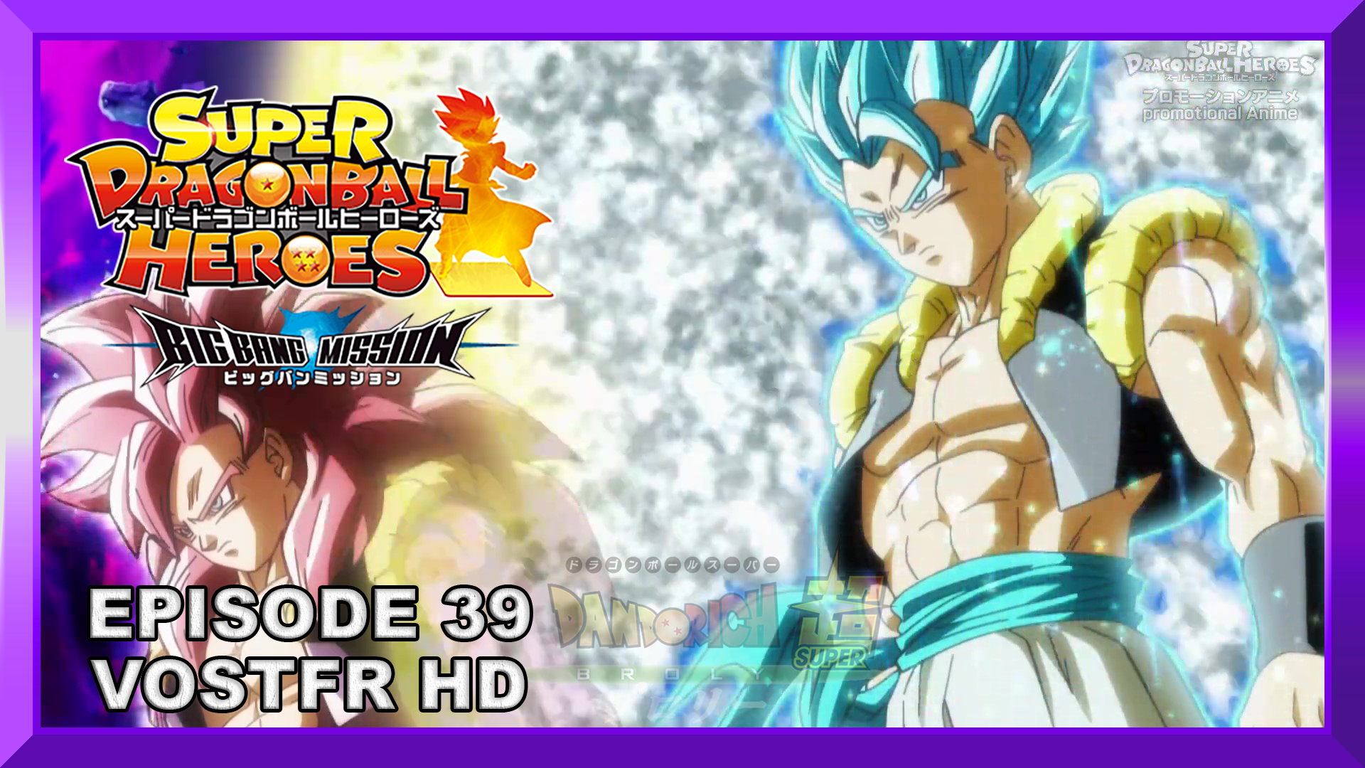 Super Dragon Ball Heroes Episode 39 VOSTFR HD by Dandrich on DeviantArt