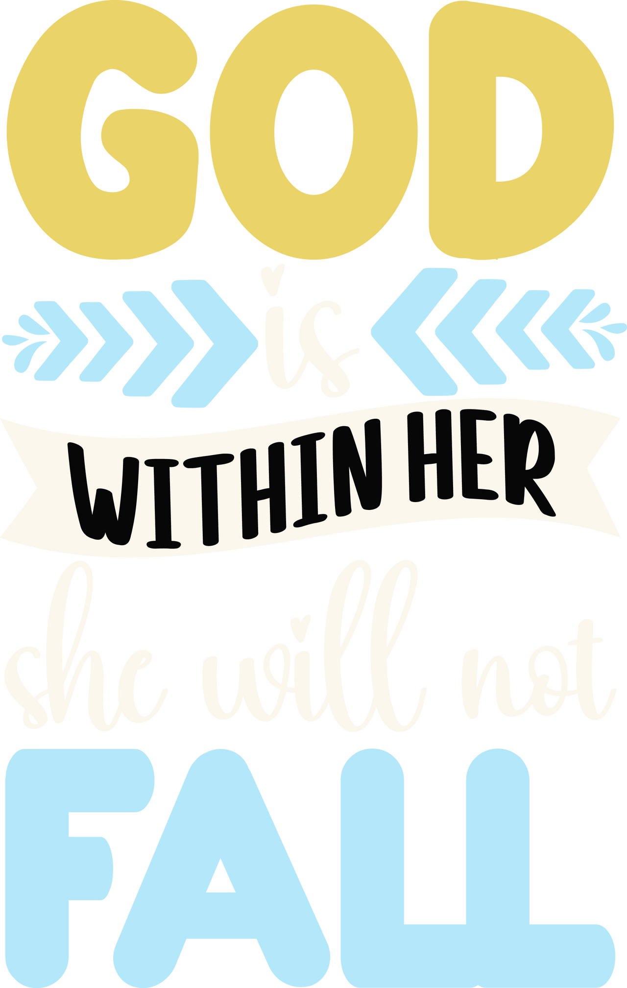 God Is Within Her She Will Not Fall by NICEART23 on DeviantArt