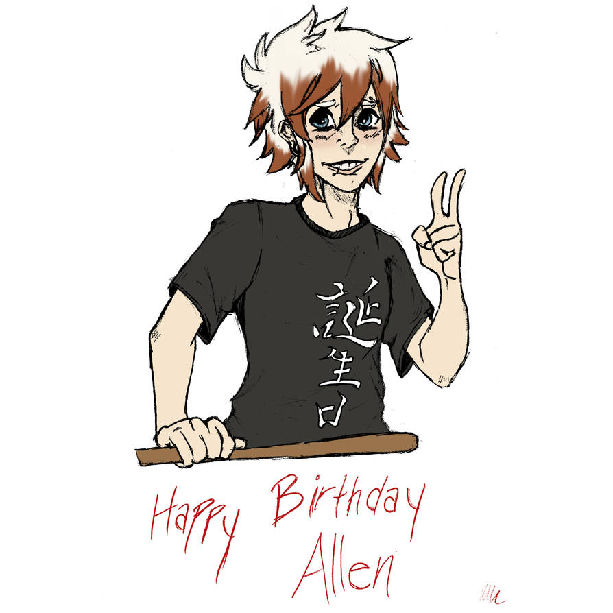 Happy Birthday, Allen by StecMasle on DeviantArt