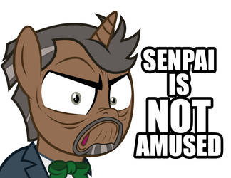Senpai Is Not Amused