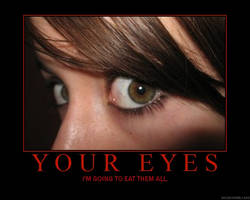 YOUR EYES