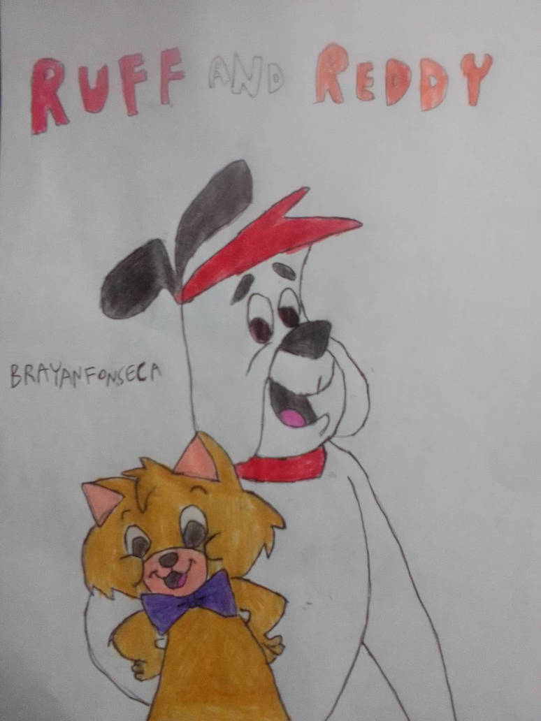 Ruff And Reddy Deviantart Ruff and Reddy by brayanfonseca on DeviantArt