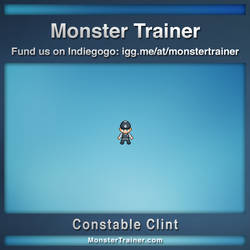 Monster Trainer - Constable Clint