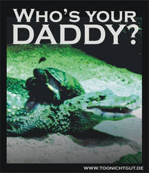 Who is your daddy?