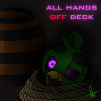 All hands %22off%22 deck poster