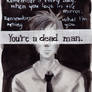 You're a dead man