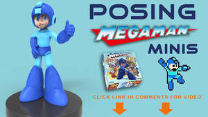 Timelapse - How Megaman Miniatures are posed