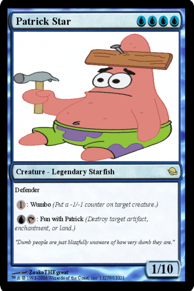 patrick mtg card Star At the beginning of your upkeep Patrick Star as a Magic
