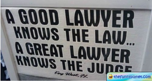 A good lawyer