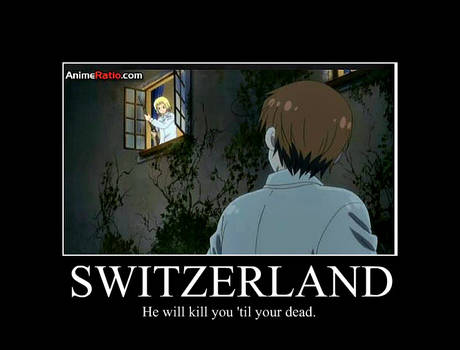 Hetalia Switzerland Kill you 'til your dead