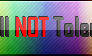 I Will NOT Tolerate the Intolerant