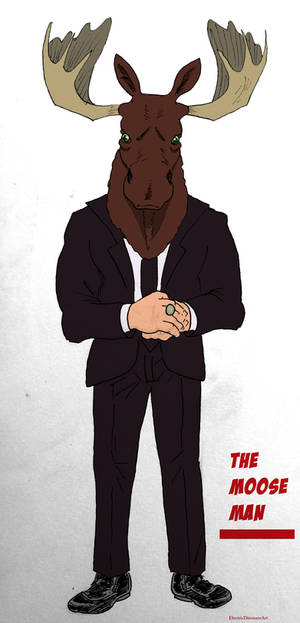 The Moose Man