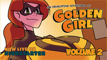 Golden Girl Volume 2's Kickstarter is now LIVE