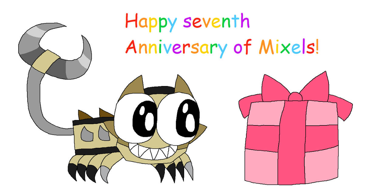 Happy 7th Anniversary of Mixels by Princess-Josie-Riki on DeviantArt