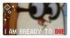 im bready to die stamp