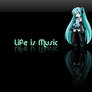 Life is Music