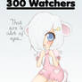 300 watchers