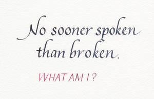 Riddle - No Sooner Spoken...