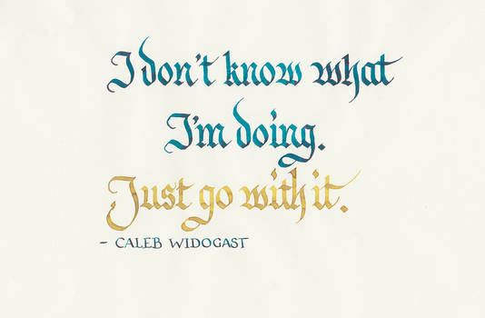 Caleb Widogast - Just Go With It