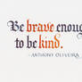 Anthony Oliviera - Be Brave
