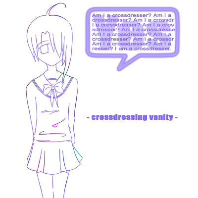 Crossdressing Vanity By Chounamida On Deviantart