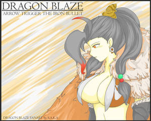 Dragon Blaze- Arrow Trigger the Iron Bullet