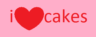 i love cakes