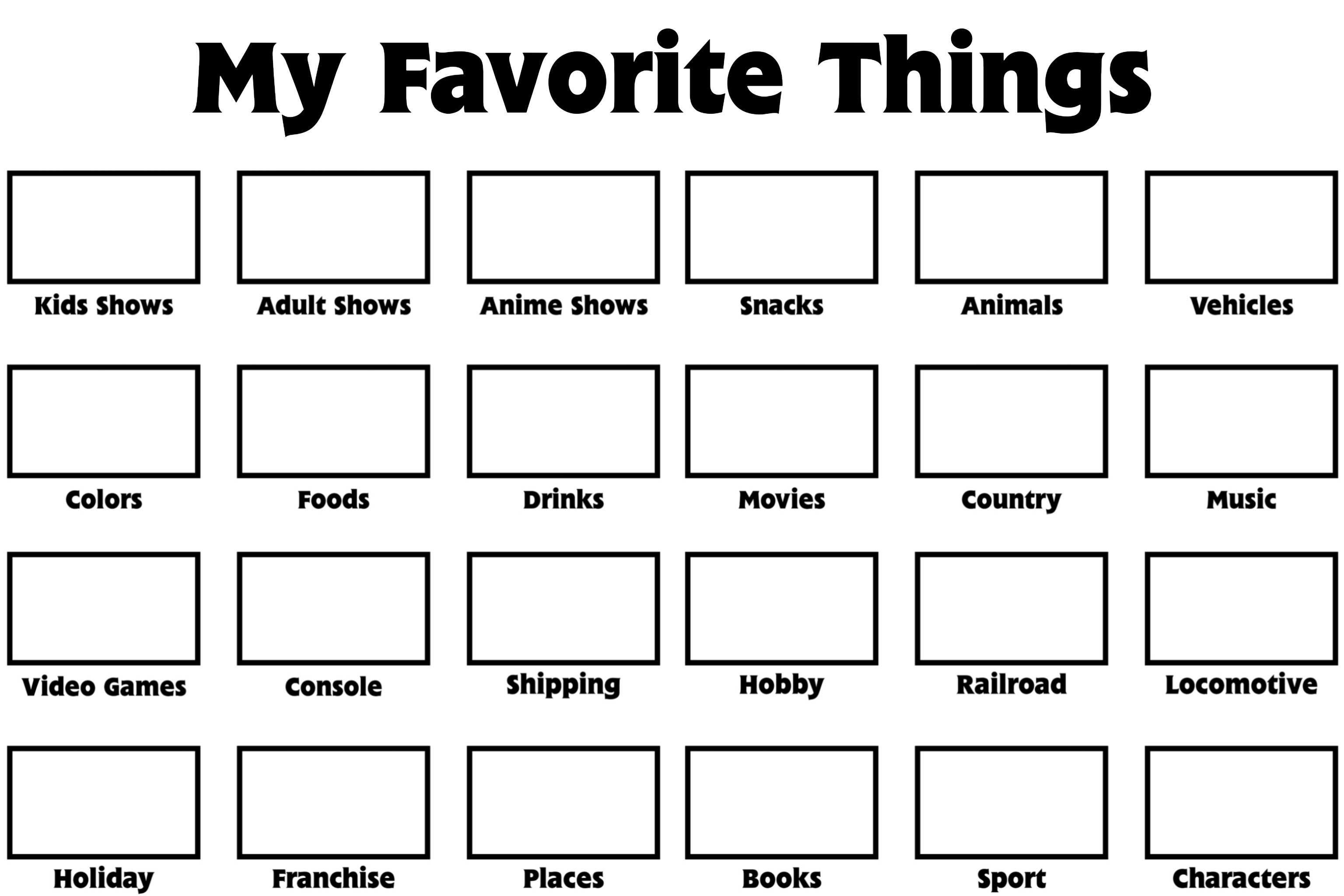 My Favorite Things Blank by UP844TrainFans2022 on DeviantArt